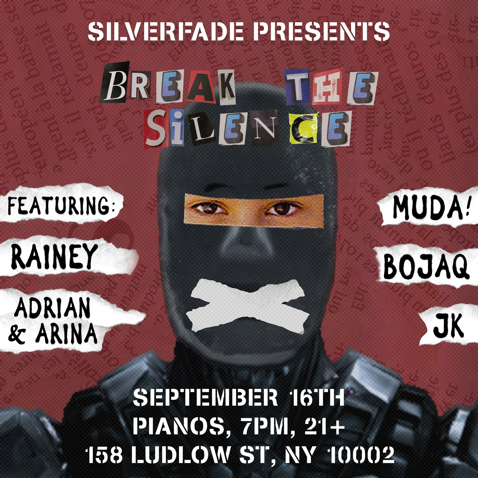 Silverfade Presents: Break The Silence w/ Rainey • Muda! • JK • Bojaq • Adrian & Arina