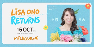 LISA ONO RETURNS AUSTRALIA TOUR 2026-MELBOURNE