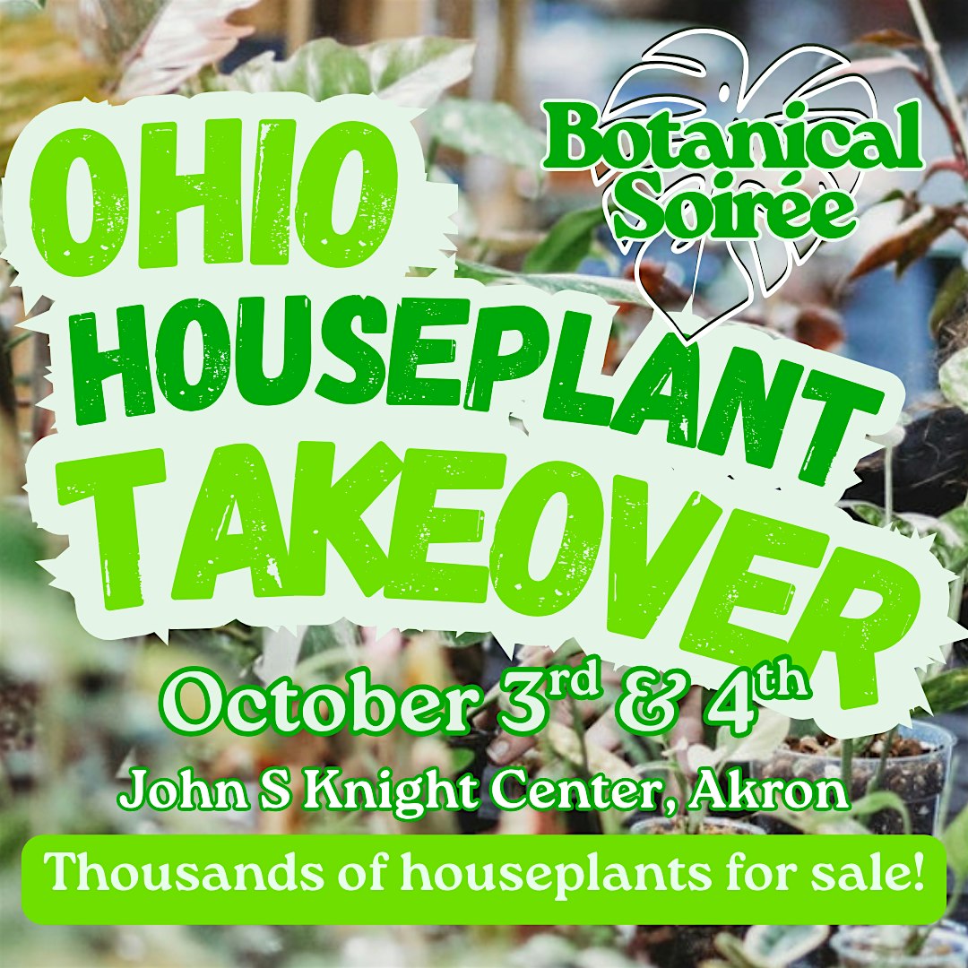 Botanical Soirée - Ohio Plant Show