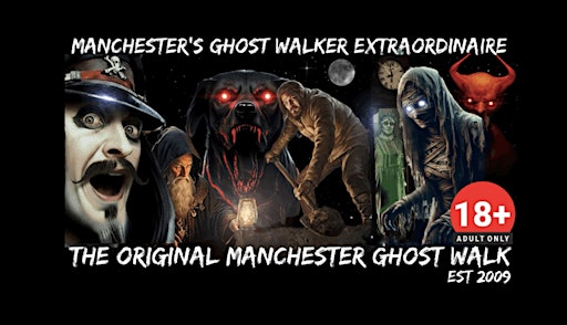 FLECKY BENNETT’S THE ORIGINAL MANCHESTER GHOST WALK