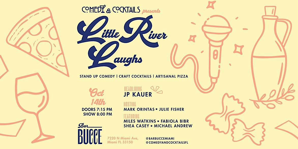 Little River Laughs at Bar Bucce