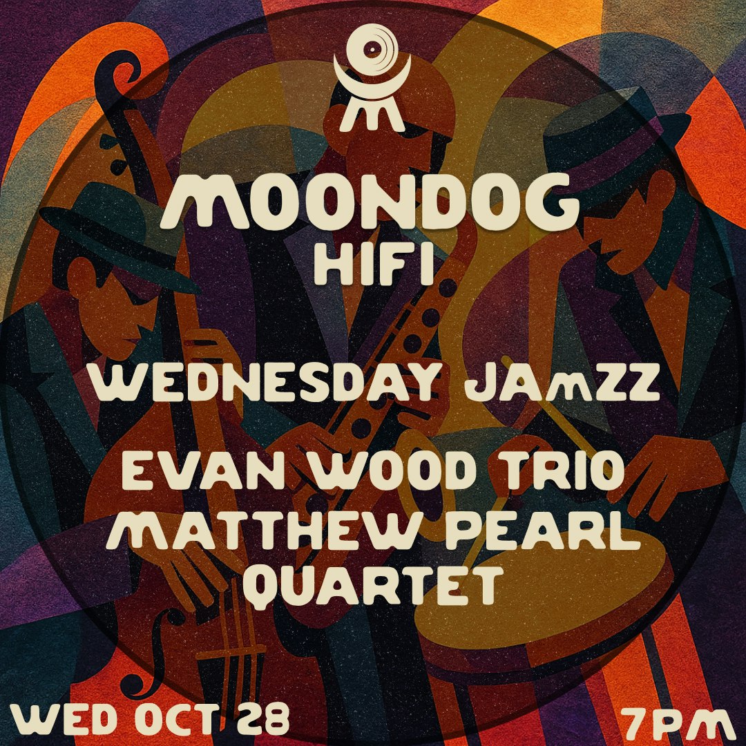 Evan Wood Trio + Max Pearl Quartet