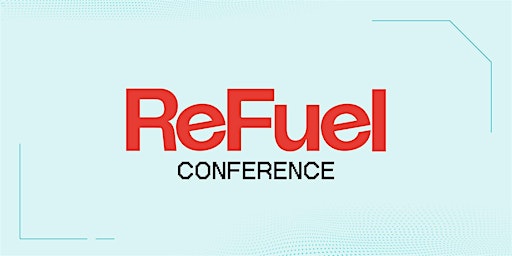 ReFuel Conference 2027