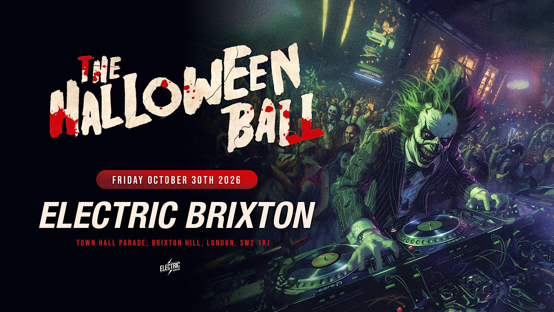 The London Halloween Ball 2026  Live From Electric Brixton