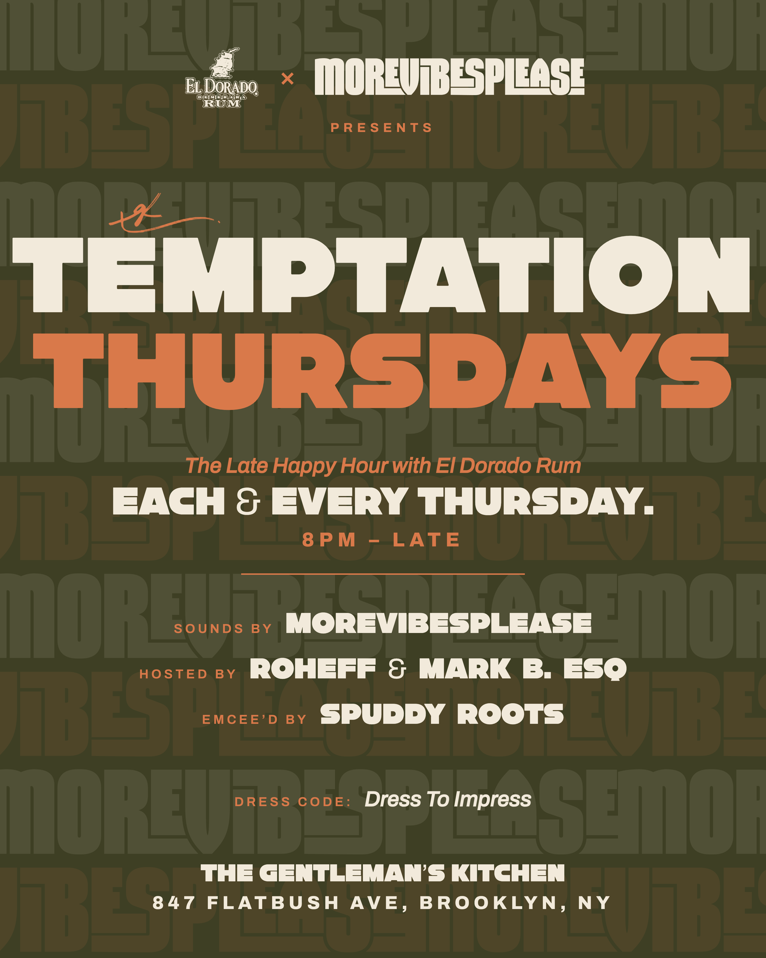 TEMPTATION THURSDAYS 
"A LATE HAPPY-HOUR" by El Dorado Rum & MoreVibesPlease