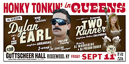 Honky Tonkin' in Queens in person with Dylan Earl and Two Runner