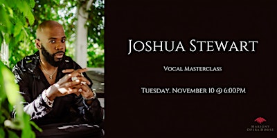 Vocal Masterclass: Joshua Stewart