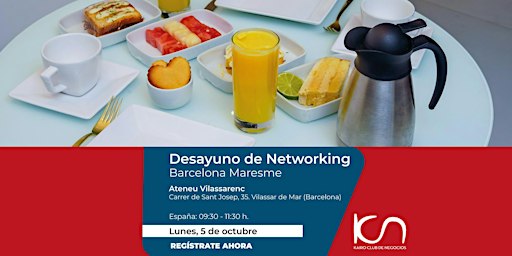 KCN Desayuno de Networking Barcelona Maresme - 5 de octubre