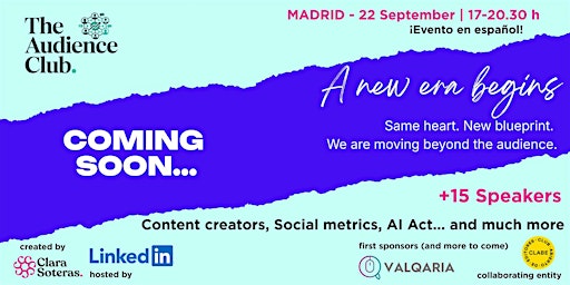 A new era begins... The Audience Club. - Madrid Edition (en español)