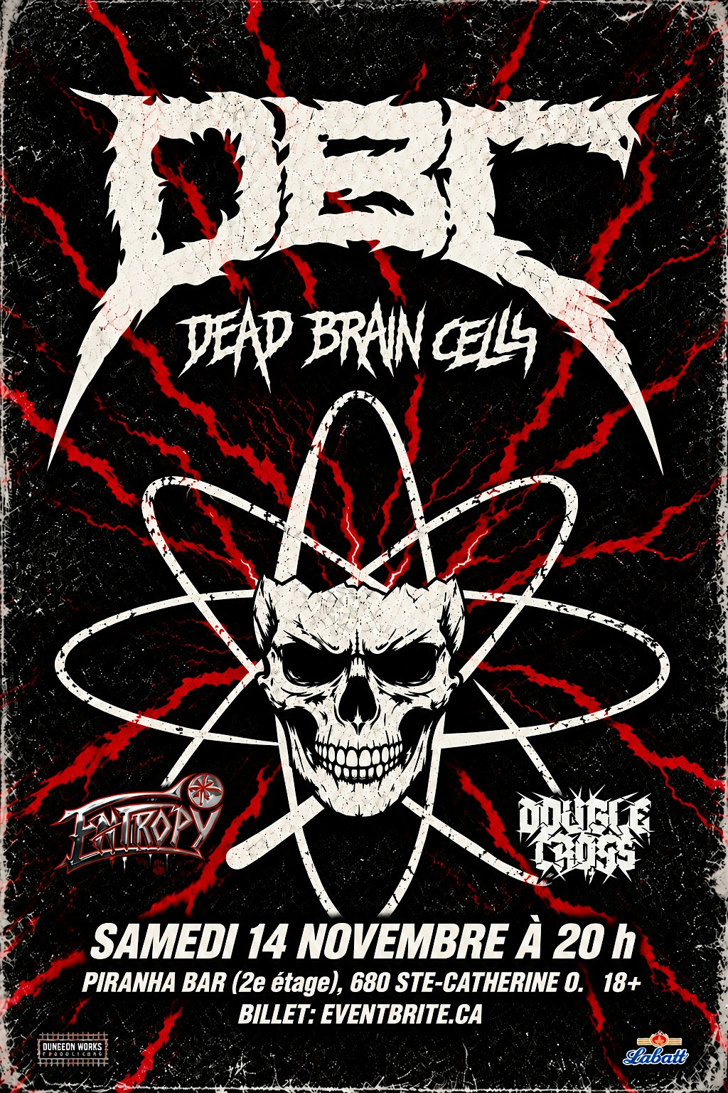 DBC (Dead Brain Cells) avec Entropy, Double Cross
