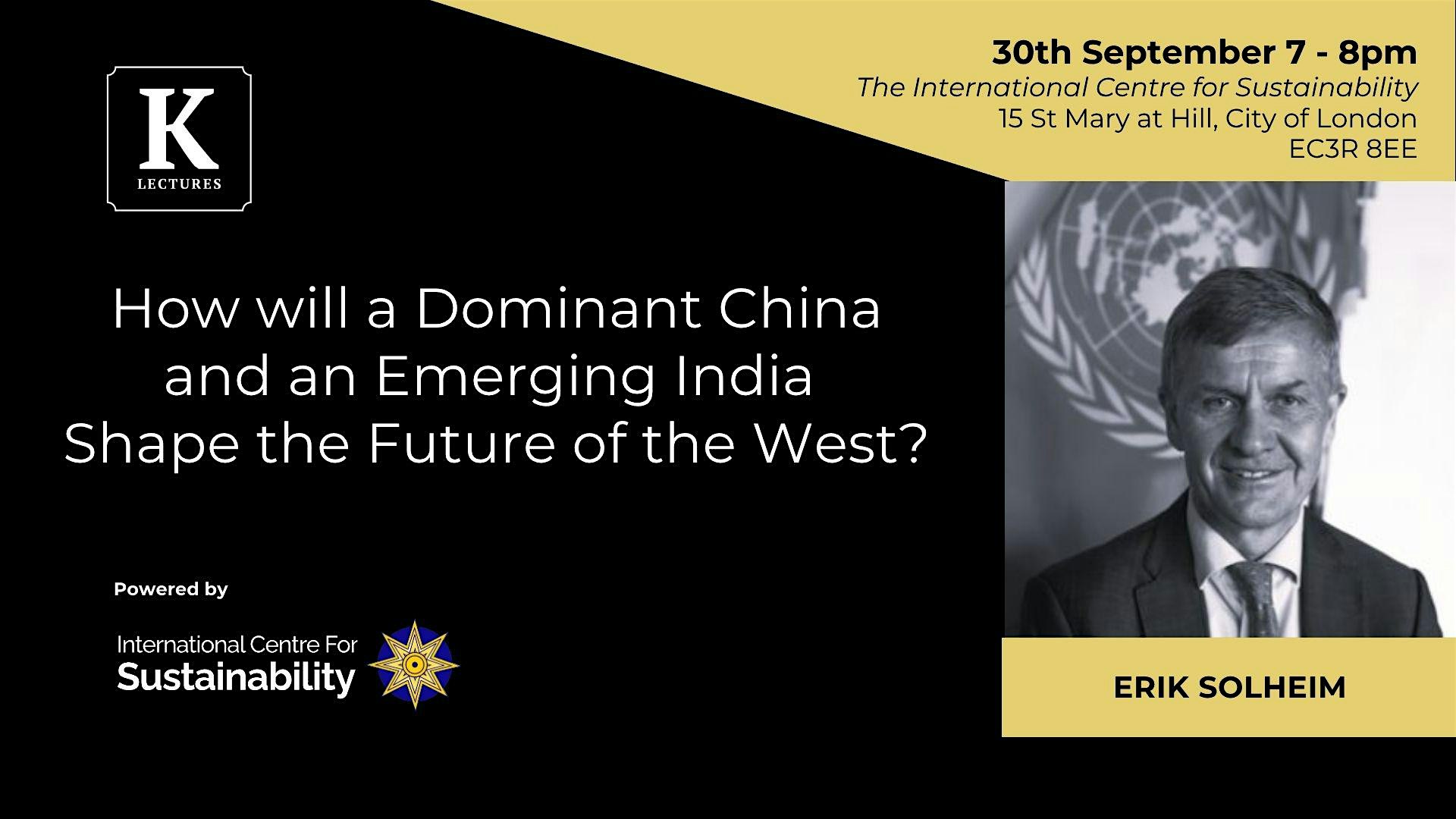 How will  Dominant China and  Emerging India  Shape the Future of the West?