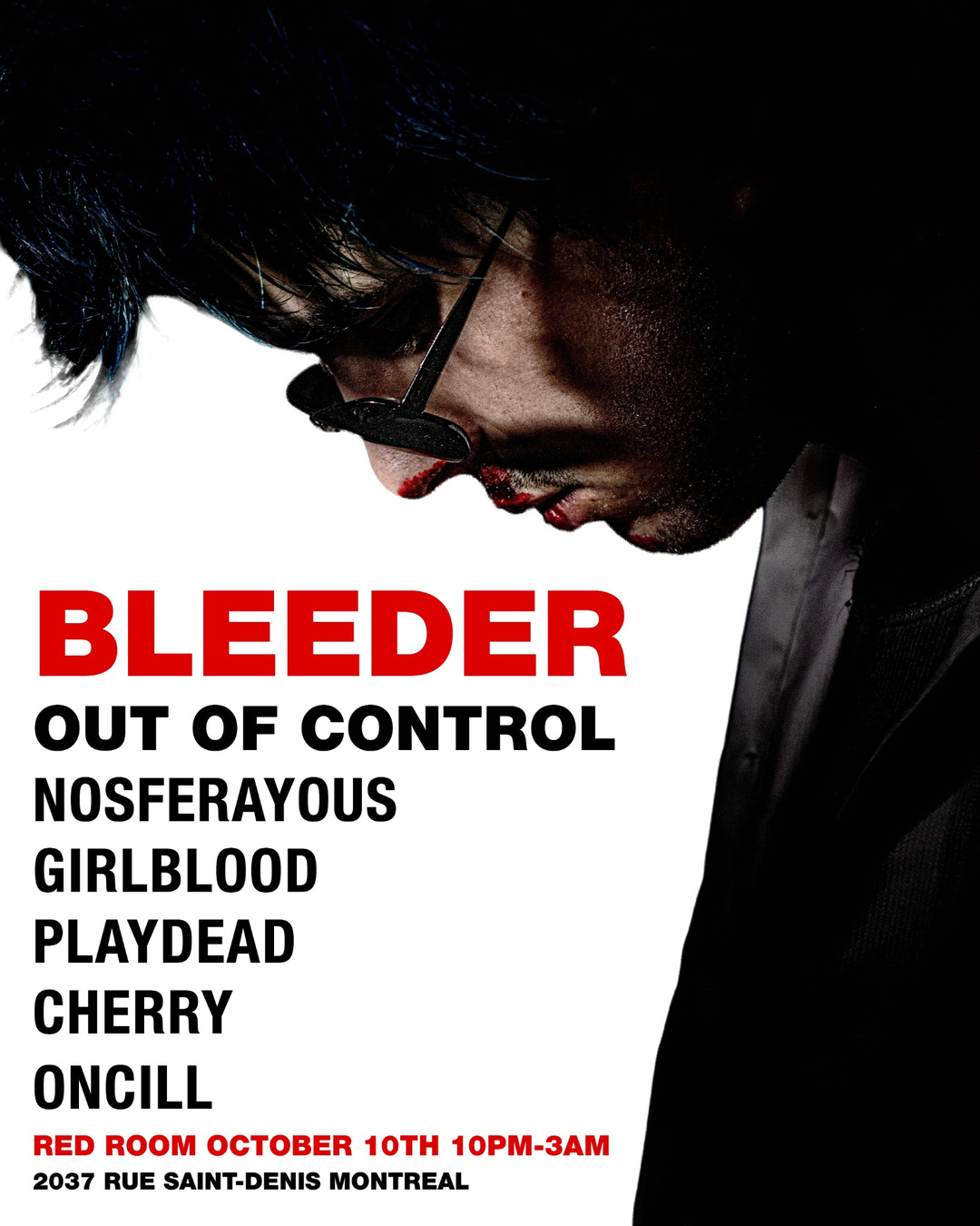 BLEEDER: OUT OF CONTROL