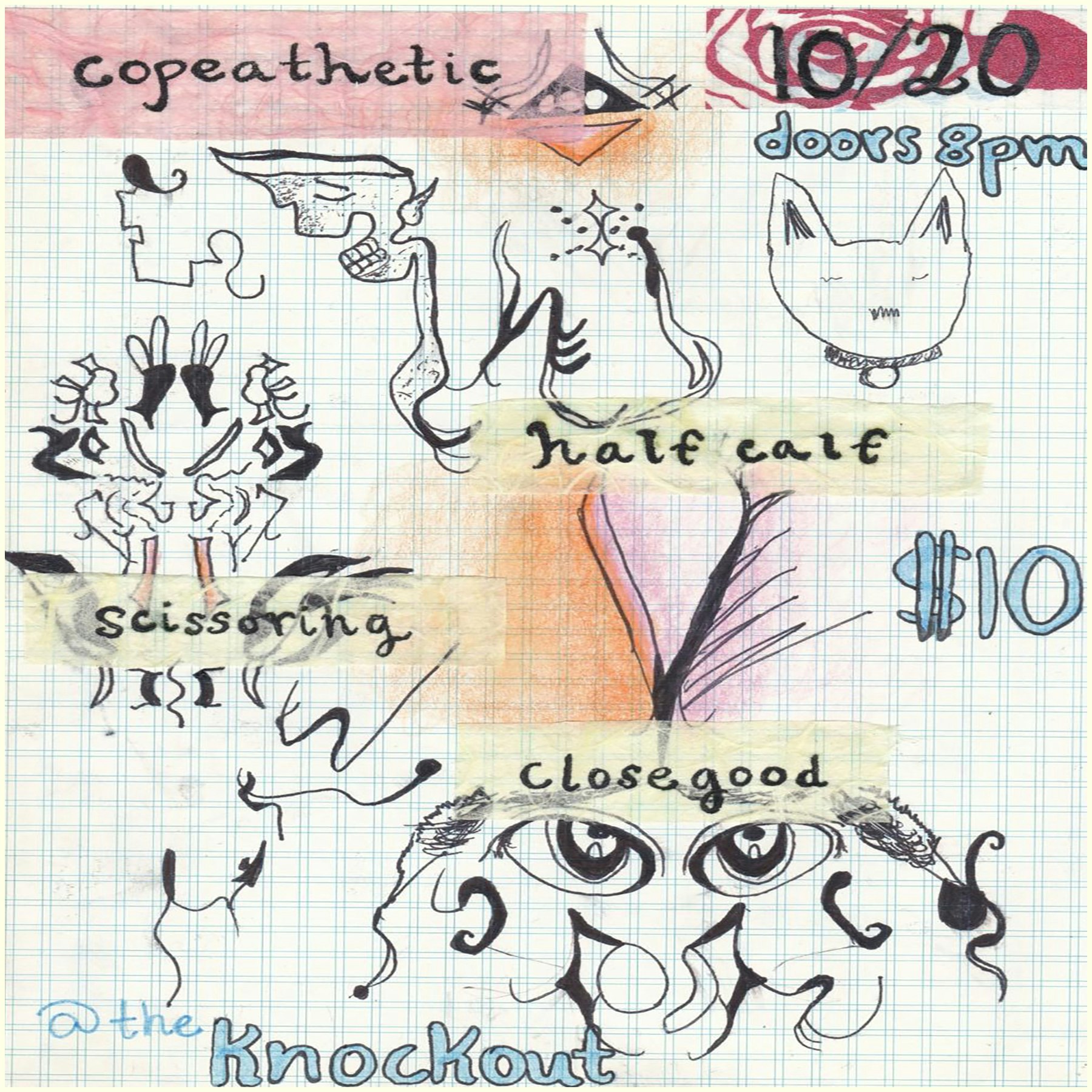 COPEATHETIC WITH SPECIAL GUESTS SCISSORING + HALF CALF + CLOSEGOOD