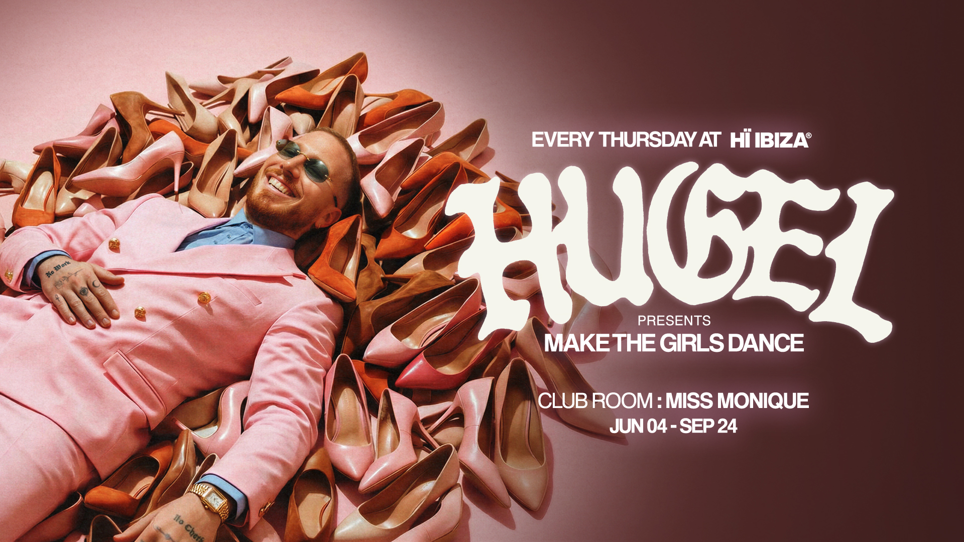Hugel presents Make The Girls Dance - CLOSING PARTY
