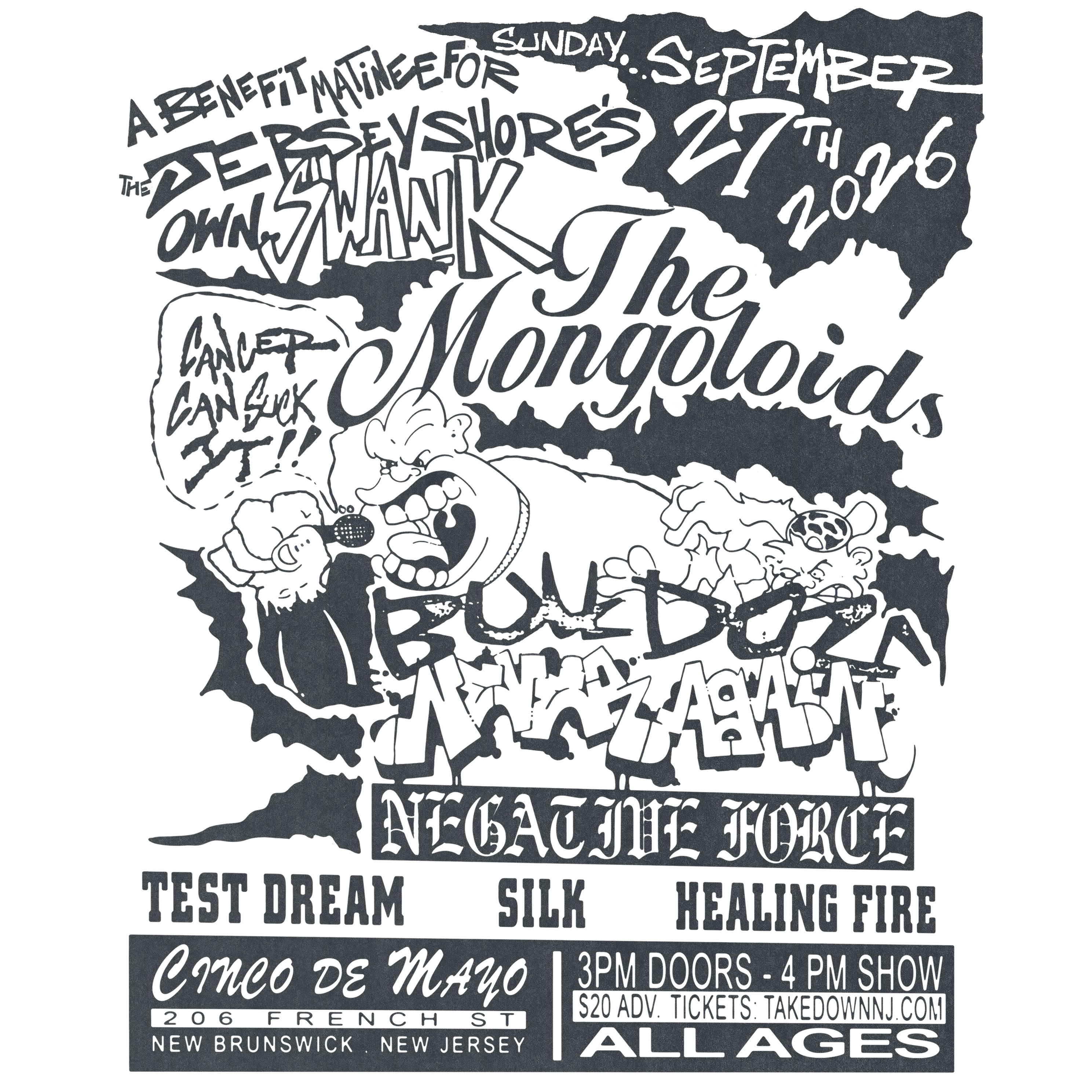 The Mongoloids, Bulldoze, Never Again, Neg Force