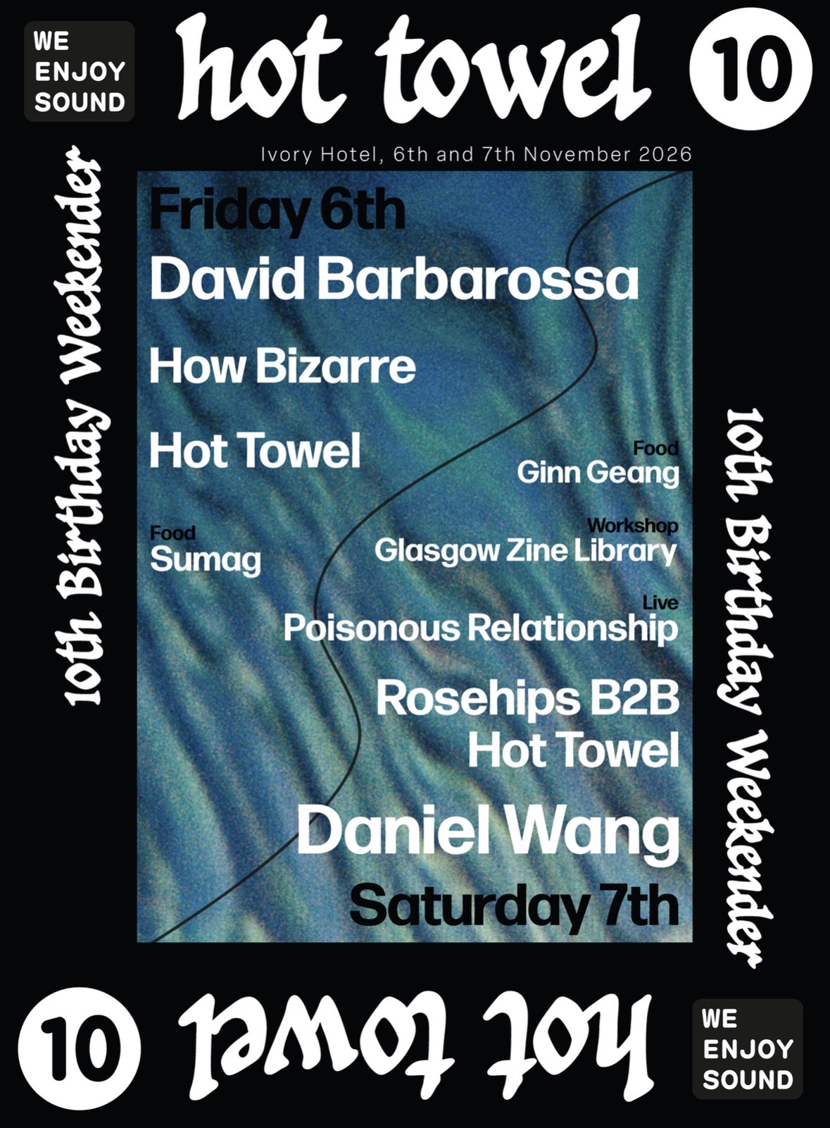 Hot Towel 10th Birthday Weekender
