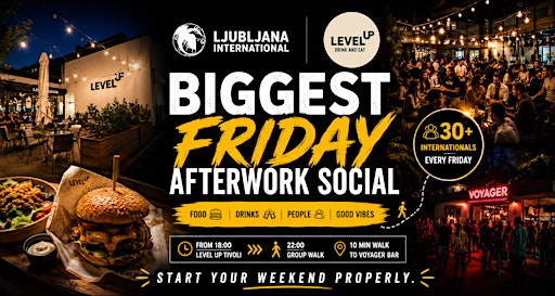 Ljubljana's Biggest International Friday Meetup €6.50 Cocktails &  G