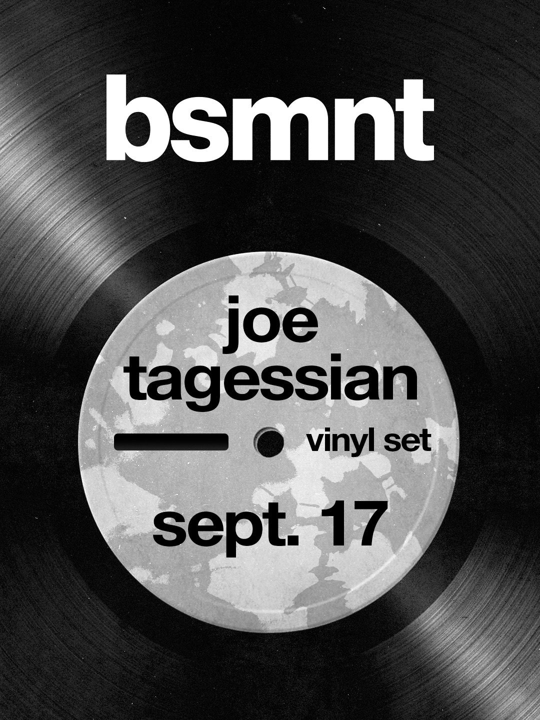 Bsmnt with Joe Tagessian (All Vinyl All Night)