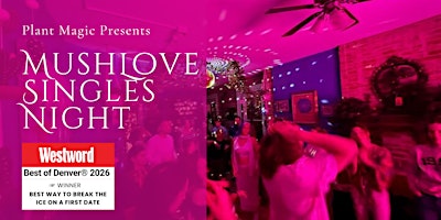 MushLove Singles' Night