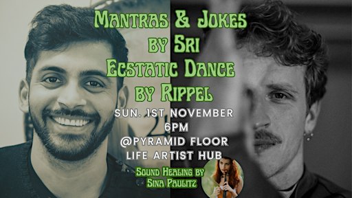 Ecstatic Dance & Cacao & Psychedelic Kirtan (Rippel & Sri Apollo)