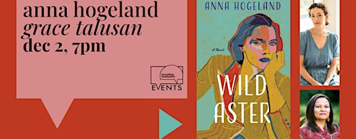 Anna Hogeland with Grace Talusan: Wild Aster