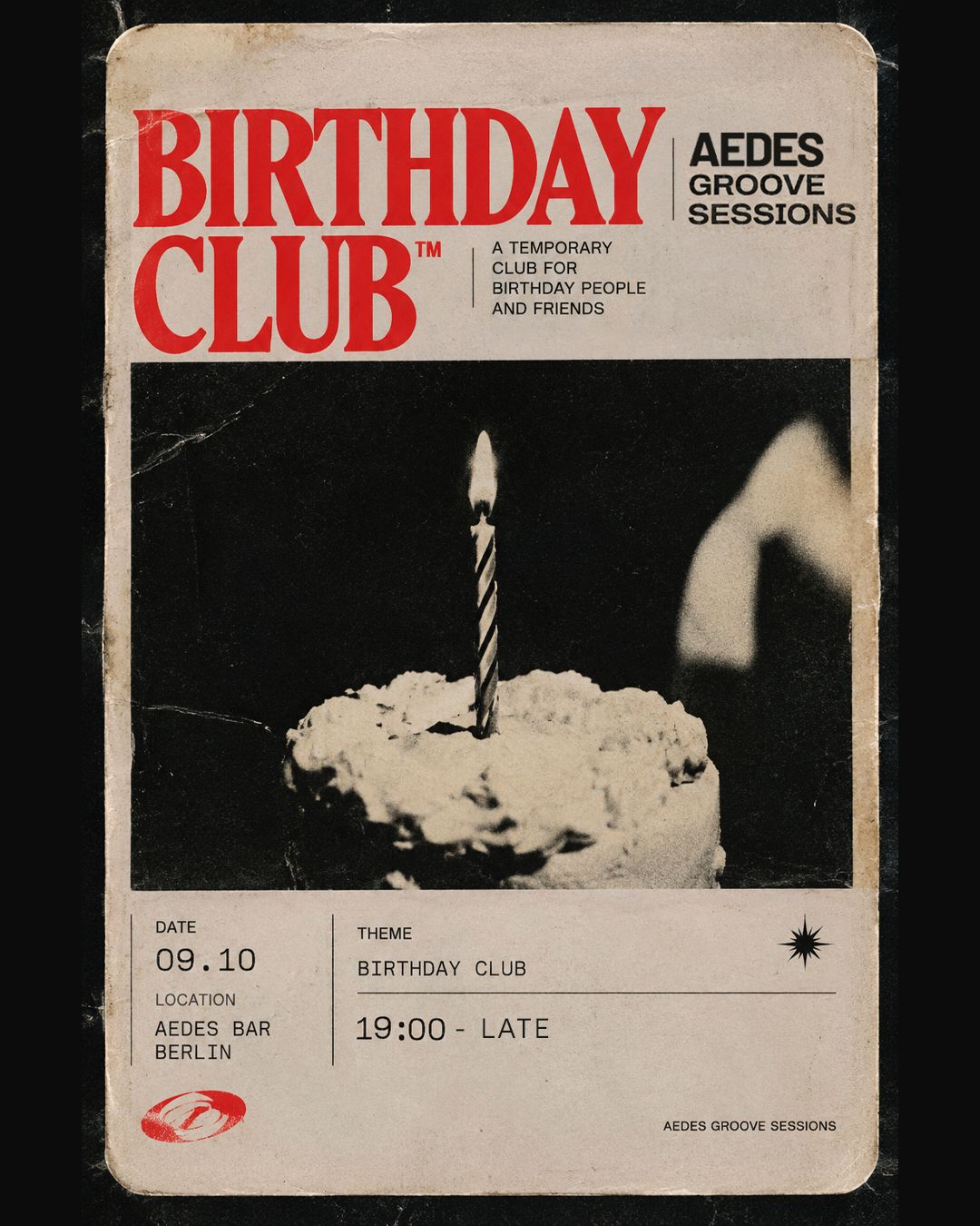 / /: Aedes Groove Sessions: \ \ ___ Birthday Club Edition ___