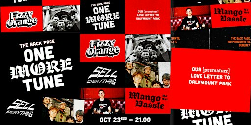 One More Tune: Fizzy Orange, Sell Everything, Mango Dassle
