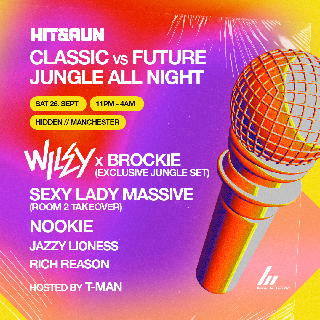 Hit & Run presents CLASSIC vs FUTURE JUNGLE with Wiley (Jungle set) & SLM