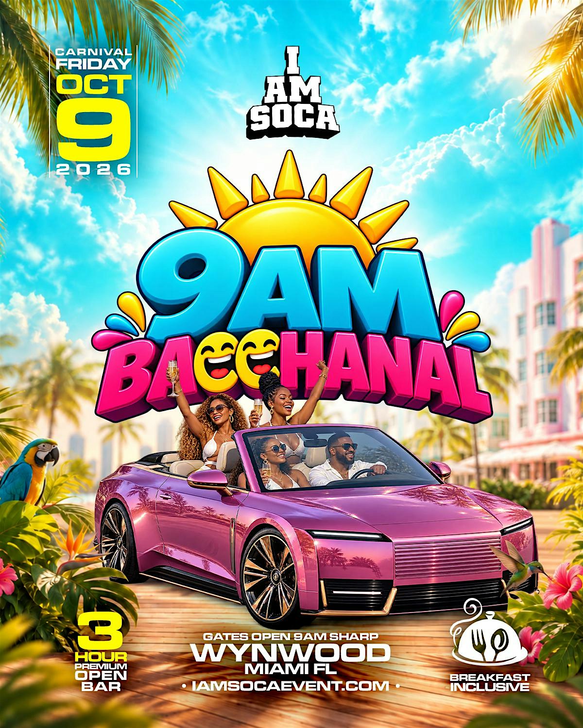 9AM BACCHANAL - I Am Soca Miami