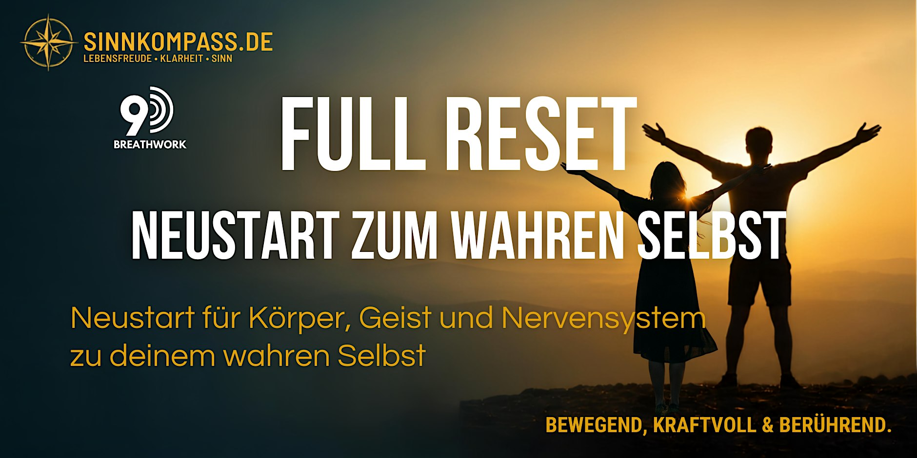 Journey 2 : Full Reset - Neustart zum wahren Selbst