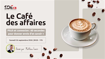 Le Café des affaires - Pitch et connexion