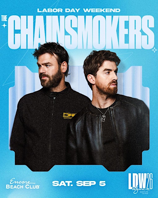 THE CHAINSMOKERS AT ENCORE BEACH CLUB
