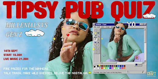 PUB QUIZ WITH PRIZES: THE ULTIMATE MILLENNIAL VS GEN Z QUIZ