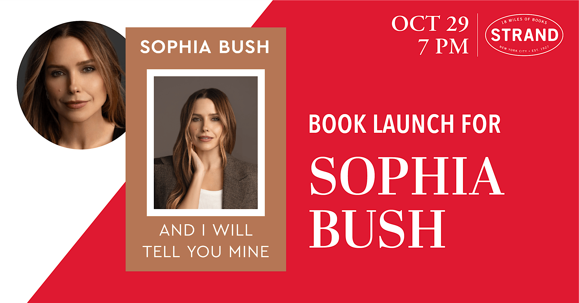 SOLD OUT - Sophia Bush: And I Will Tell You Mine