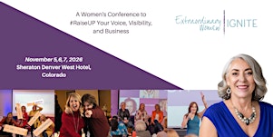 Extraordinary Women Ignite Conference