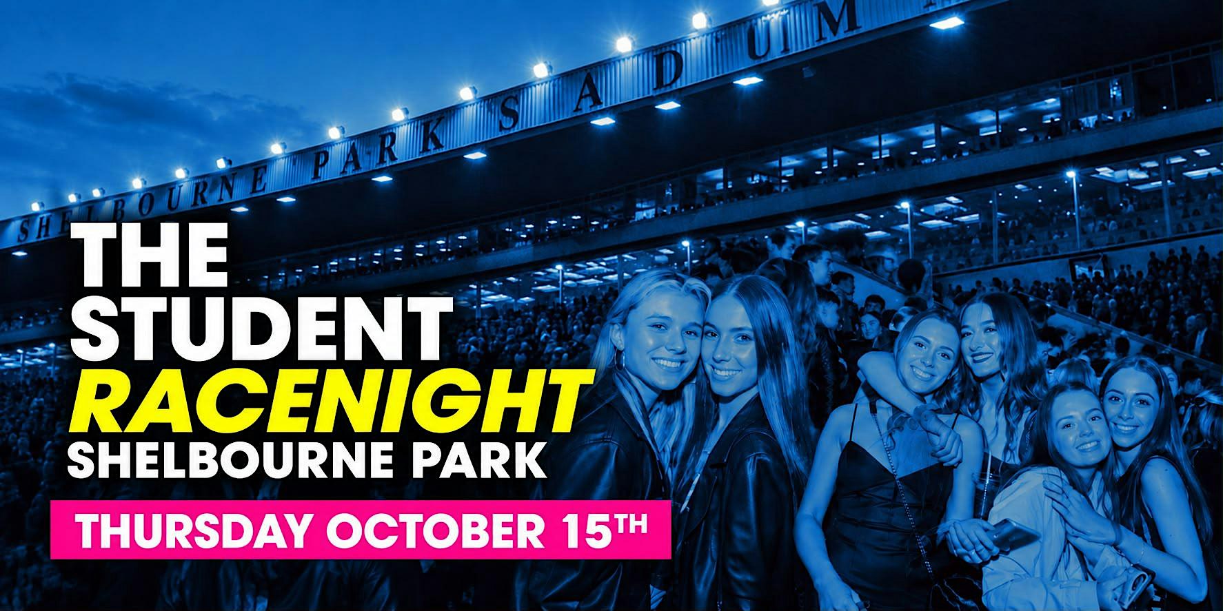 The Official Student Race Night - October 15th- Shelbourne Park