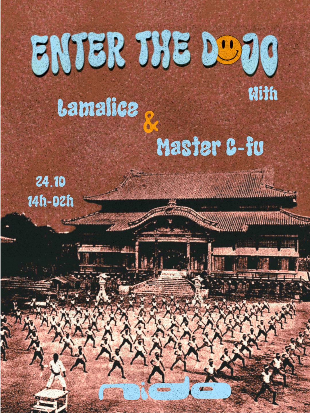 Nido résidence : Enter the Dojo - Master c-fu & LAMALICE