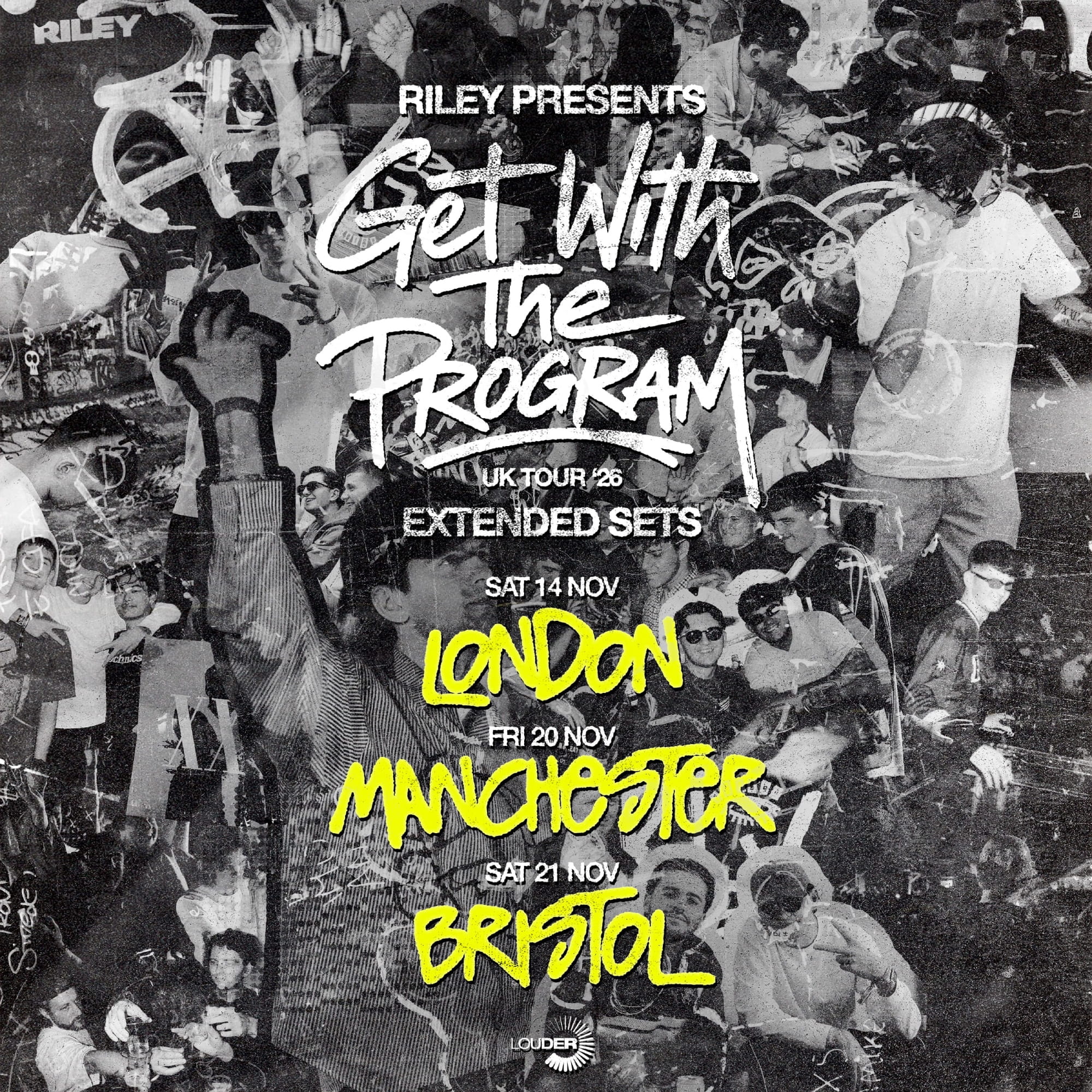 Riley presents Get with The Program - London