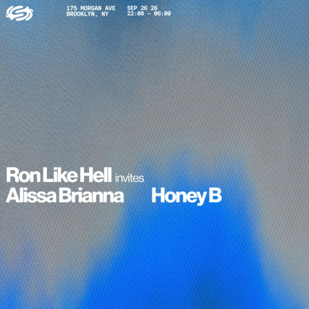 Ron Like Hell invites: Alissa Brianna + HONEY B