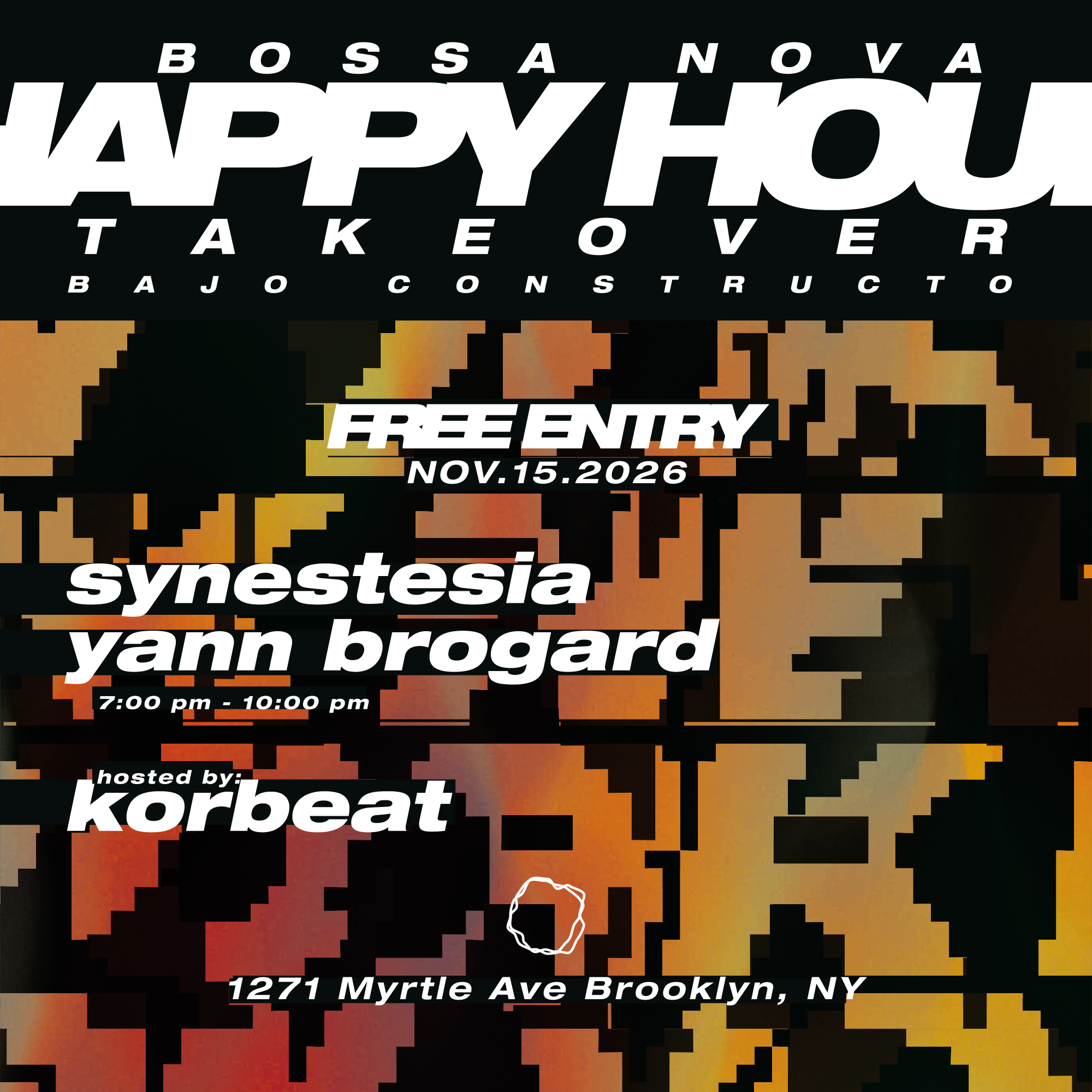 Happy Hour: Bajo Constructo with Synestesia & Yann Brogard