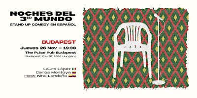 Stand-Up Comedy en Español (Budapest) - Noches del 3er Mundo