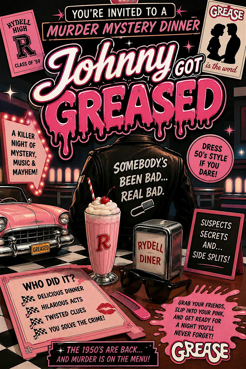 Johnny Got Greased! A murder mystery dinner