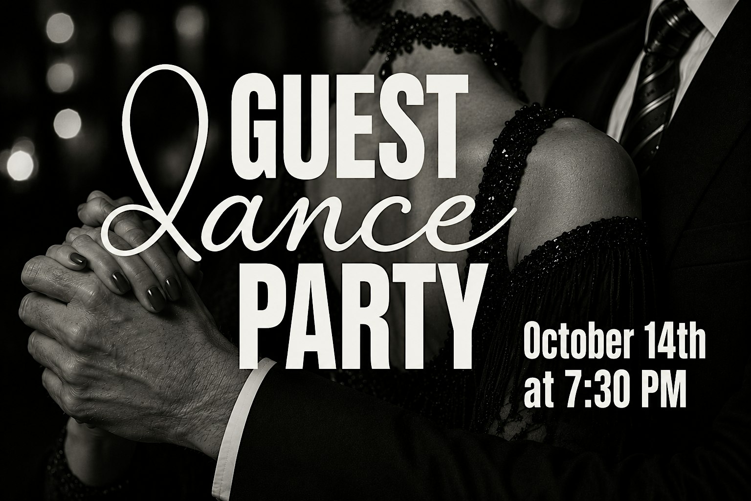 Dancing Guest Party | October 14th at 7:30 PM ✨