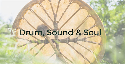 Drum, Sound and Soul: A Reiki and Sound Healing Journey