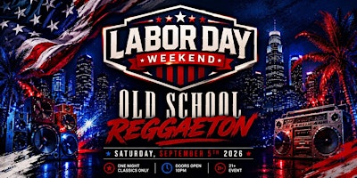 MAYAN THEATRE: *OLD SCHOOL REGGAETON* LABOR DAY WEEKEND