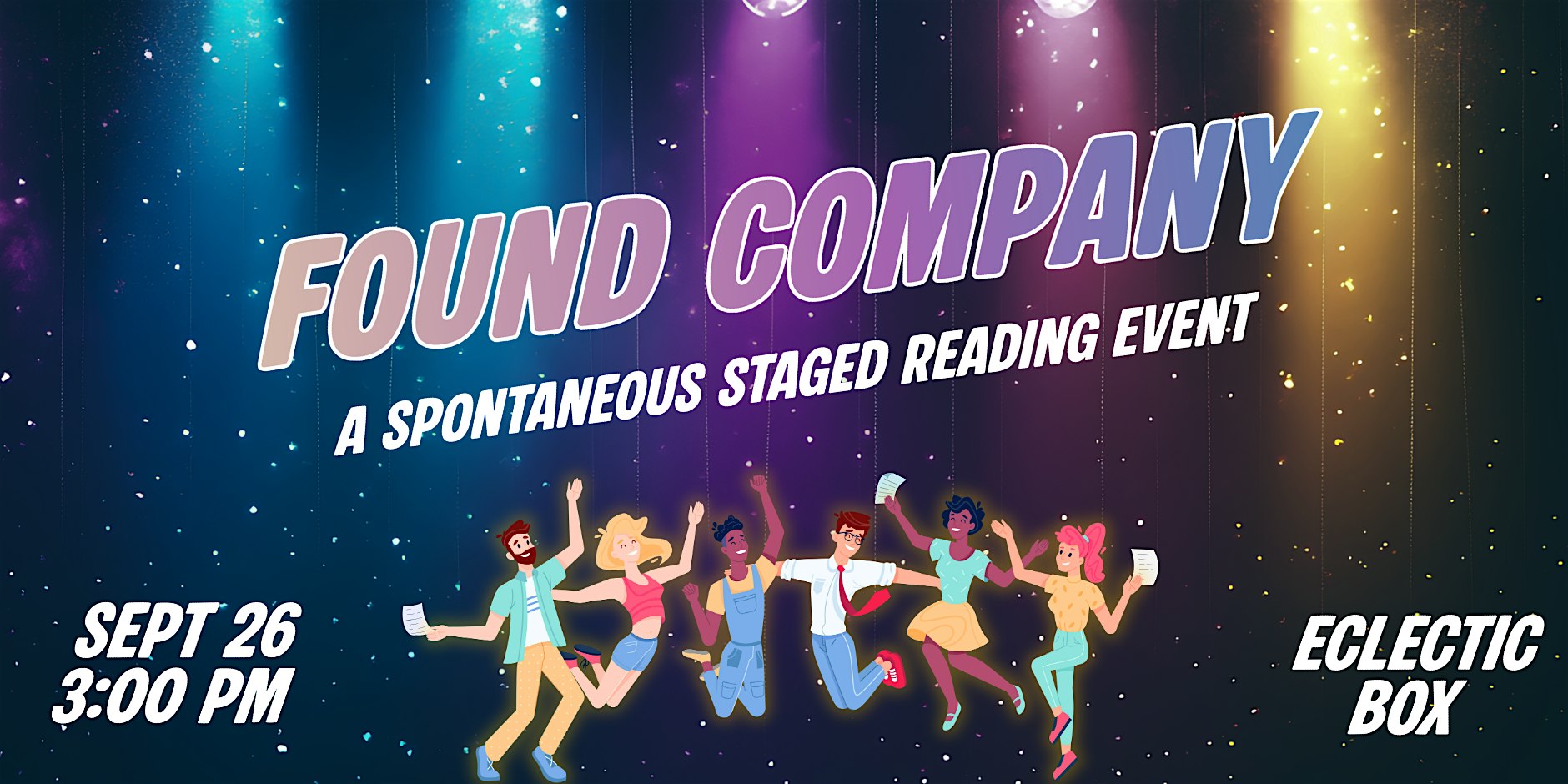 Found Company: A Spontaneous Staged Reading Event