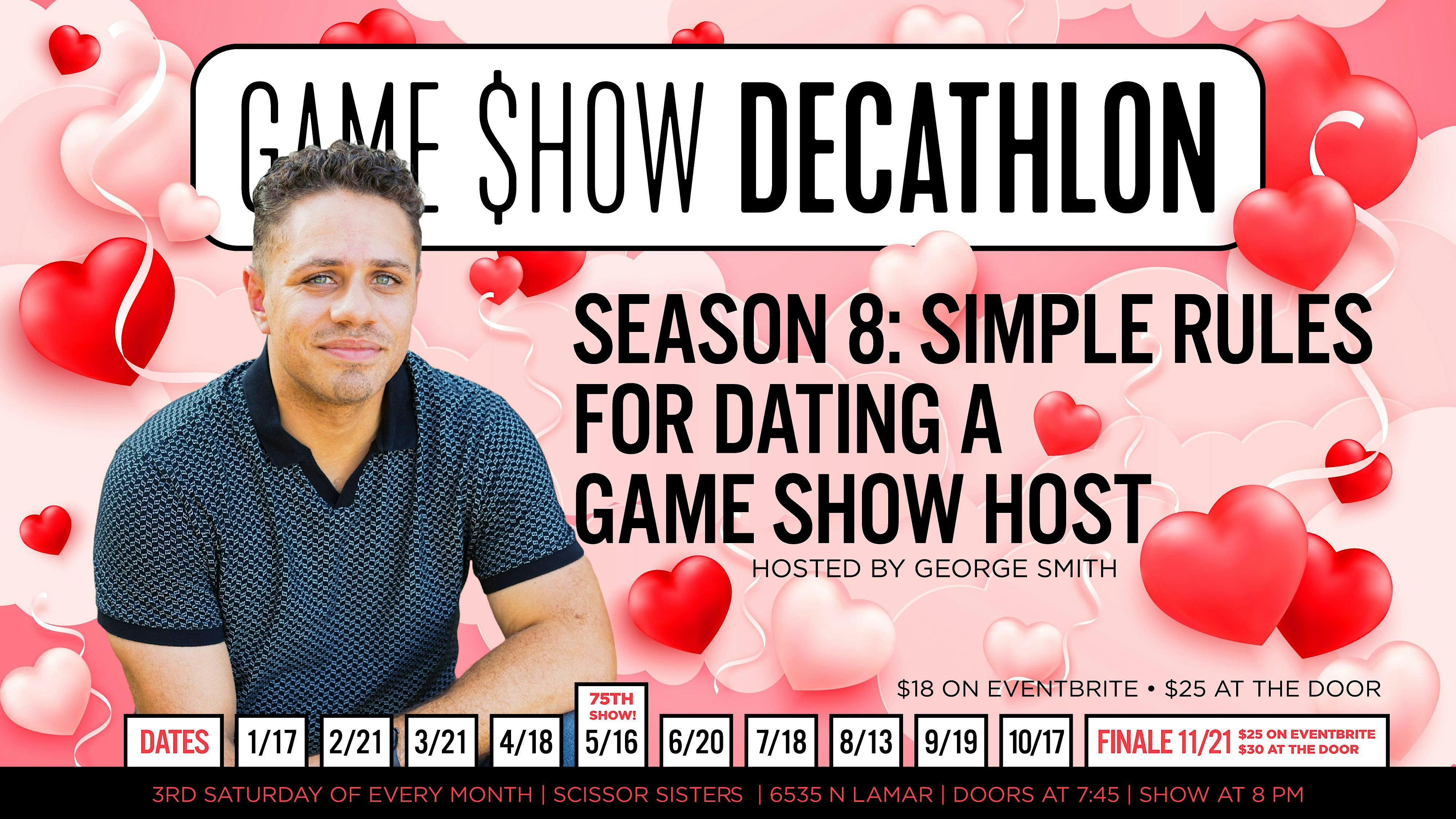 Game $how Decathlon - Season 8: Simple Rules for Dating a Game Show Host