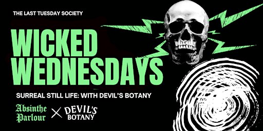 Wicked Wednesdays: Surreal Still Life Drink + Draw with Devil’s Botany