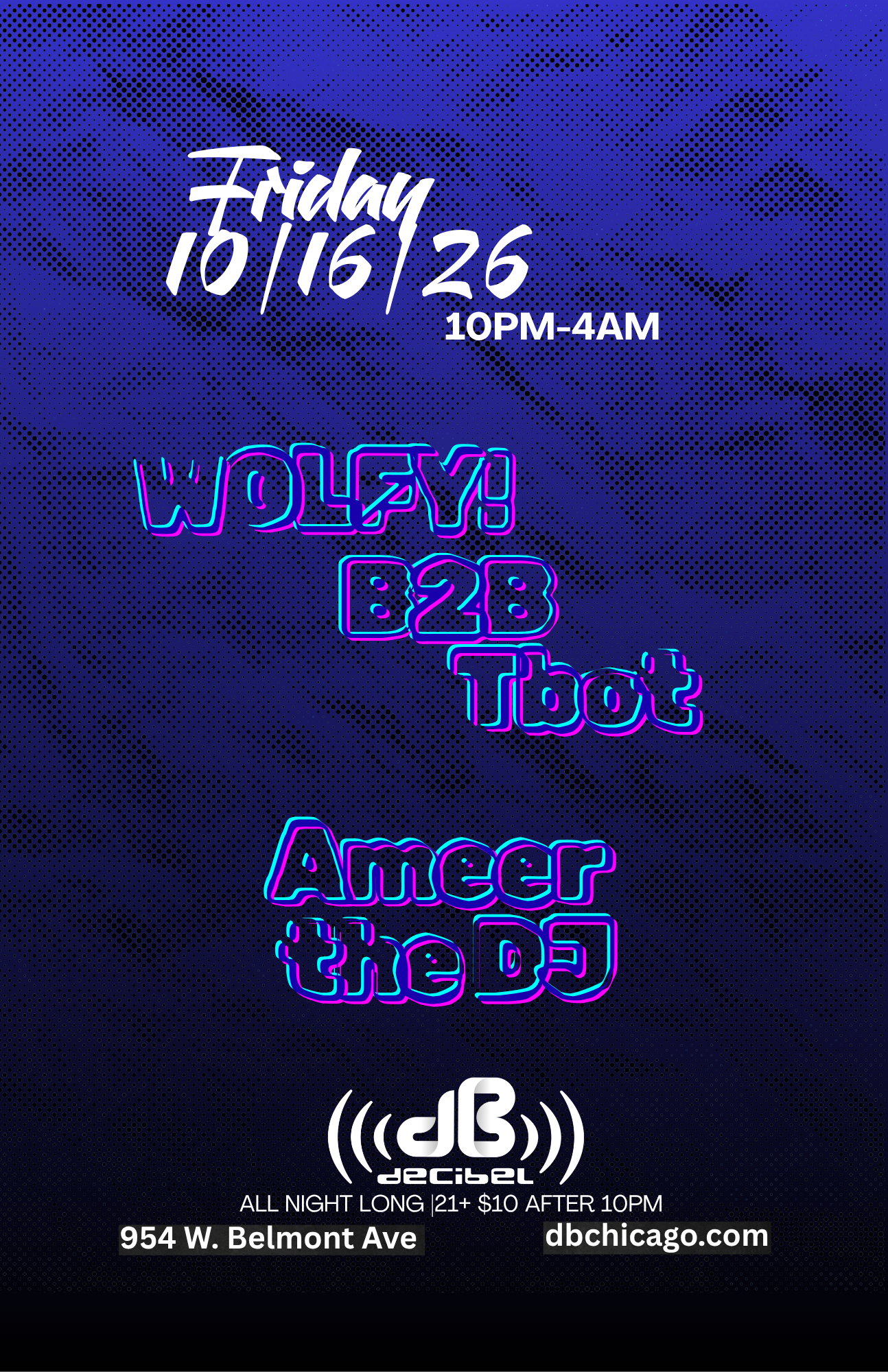 wOLFY! b2b TBOT & Ameer the DJ at dB