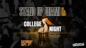 Stand Up Miami: College Night